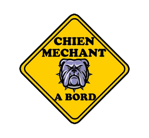 Sticker Mechant chien a bord